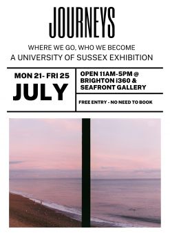 A poster advertising a University of Sussex student exhibition about student journeys. The poster features an image of Brighton beach at sunset